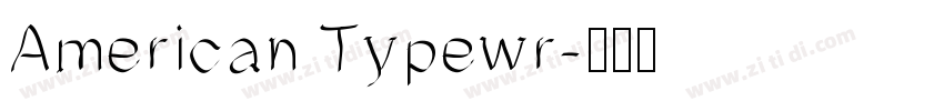 American Typewr字体转换